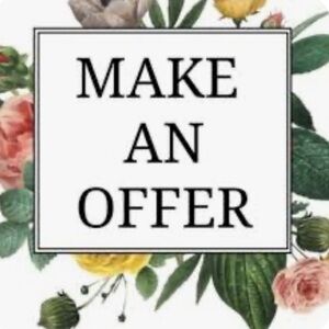 I accept all reasonable offers :)